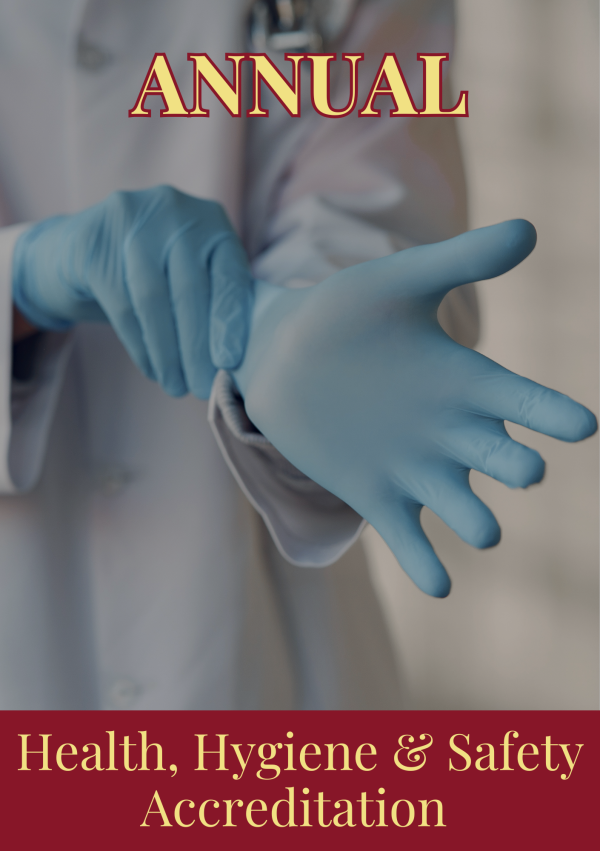 Annual Health, Hygiene and Safety Unlimited Accreditation